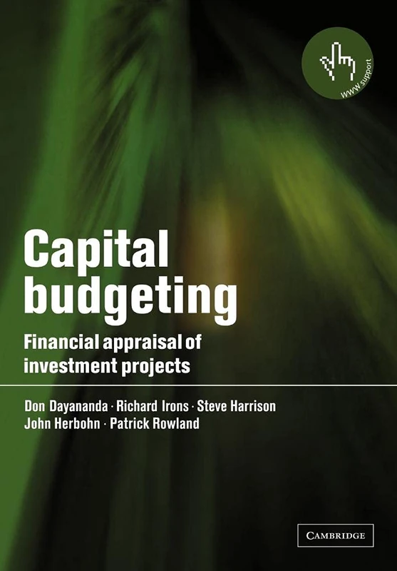Capital Budgeting: Financial Appraisal of Investment Projects