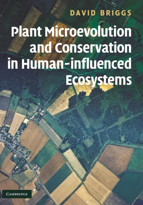 Plant Microevolution and Conservation in Human-influenced Ecosystems - Image 1