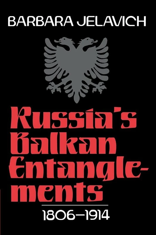 Russia's Balkan Entanglements