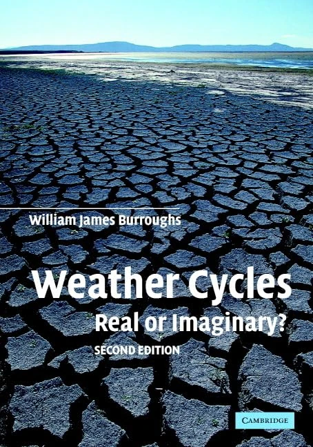 Weather Cycles, Second Edition: Real or Imaginary?