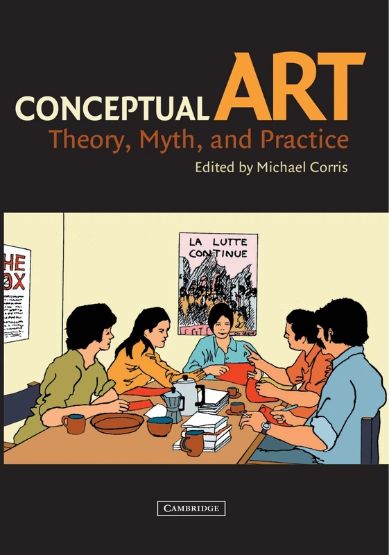 Conceptual Art: Theory, Myth, and Practice - Image 1