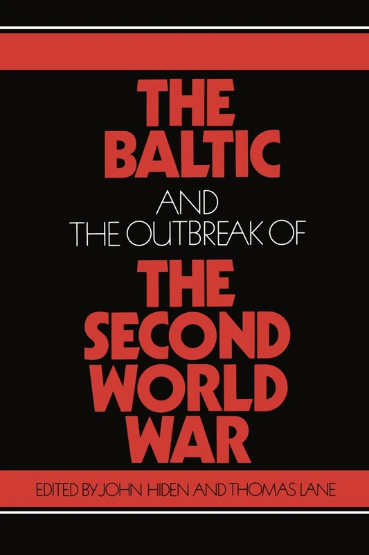 The Baltic and the Outbreak of the Second World War