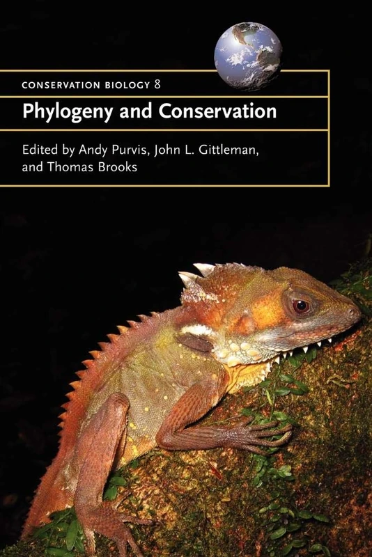 Phylogeny and Conservation: 10 (Conservation Biology, Series Number 10)