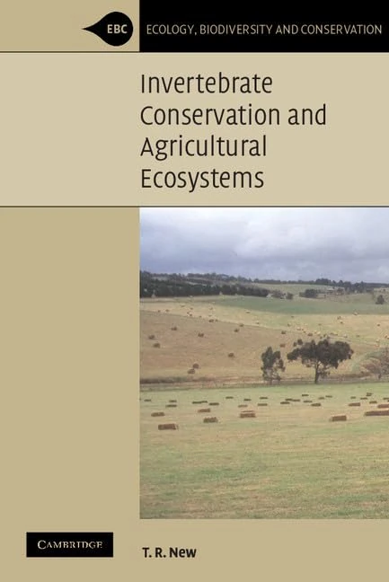 Invertebrate Conservation and Agricultural Ecosystems (Ecology, Biodiversity and Conservation)
