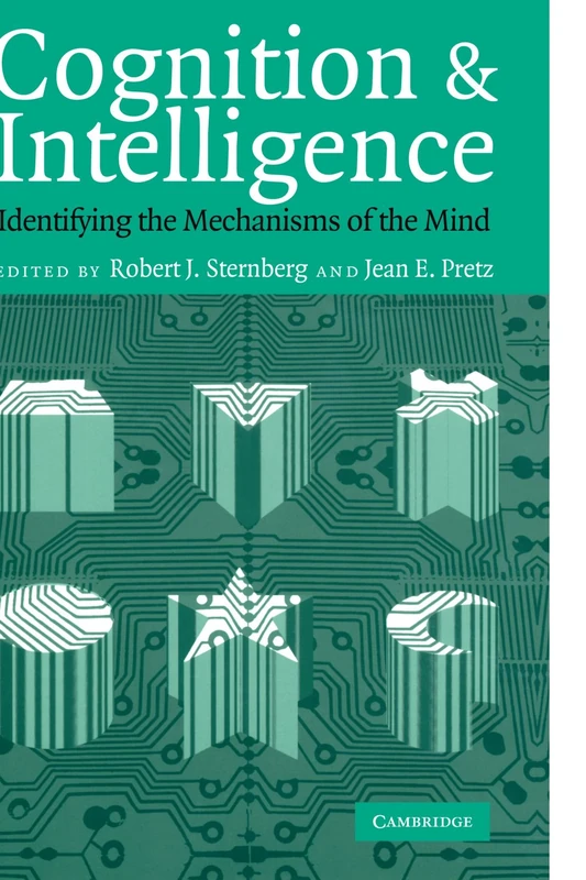 Cognition and Intelligence: Identifying the Mechanisms of the Mind - Image 1