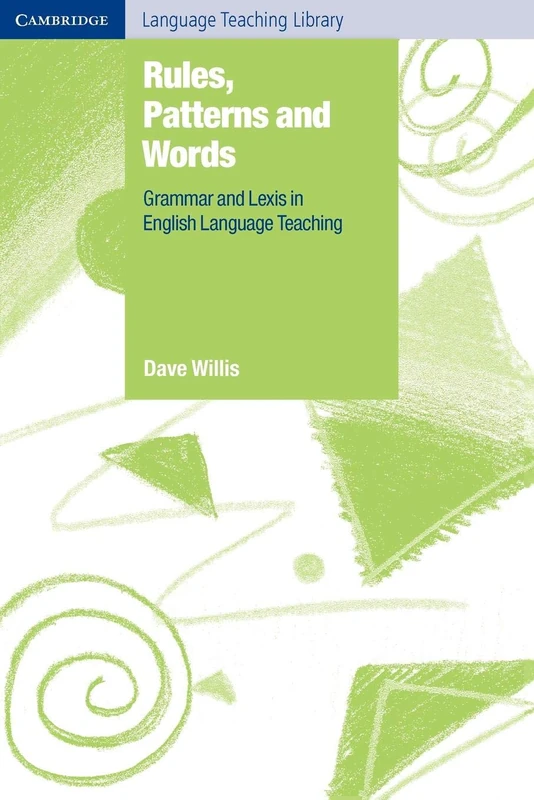 Rules, Patterns and Words: Grammar and Lexis in English Language Teaching (Cambridge Language Teaching Library) - Image 1