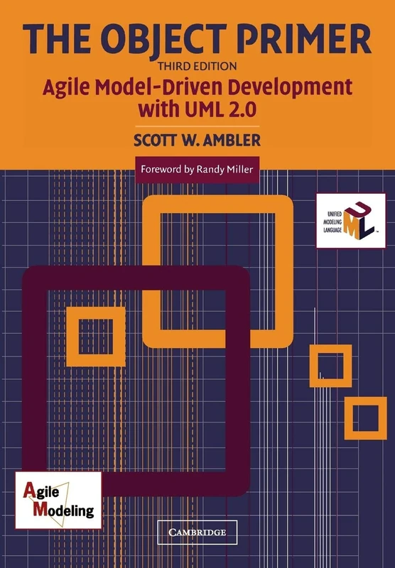 The Object Primer: Agile Model-Driven Development With Uml 2.0