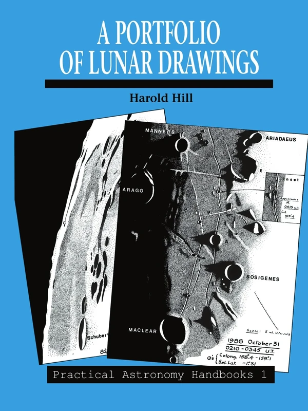 A Portfolio of Lunar Drawings: 1 (Practical Astronomy Handbooks, Series Number 1)