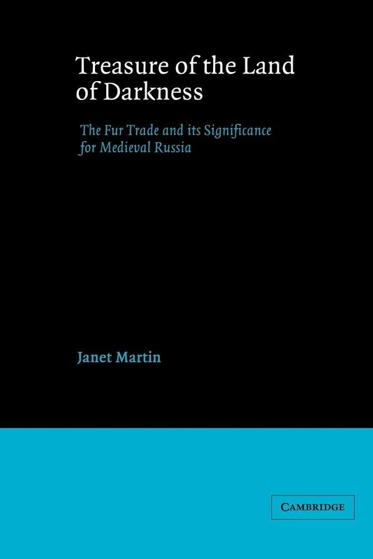 Treasure of the Land of Darkness: The Fur Trade and its Significance for Medieval Russia - Image 1
