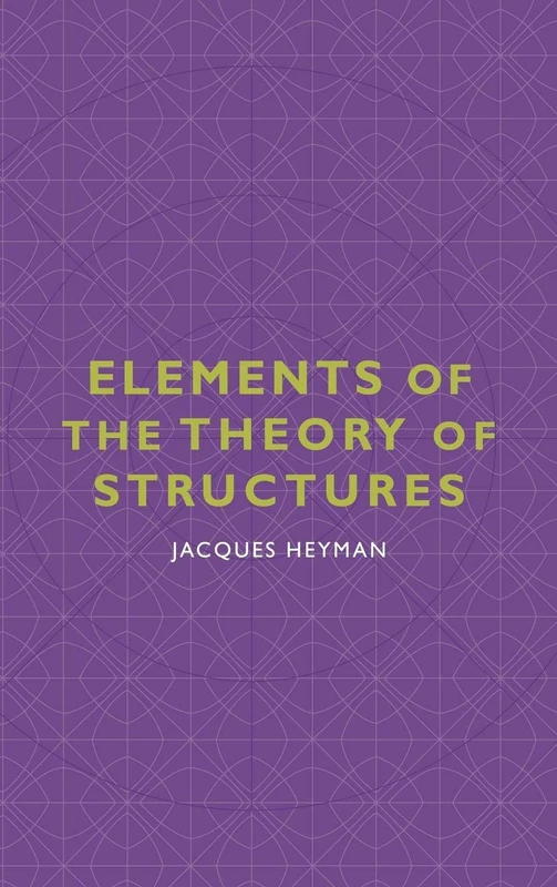 Elements of the Theory of Structures (Cambridge Studies in the History of Architecture)