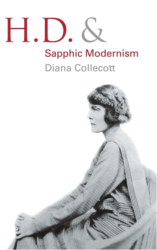 H.D. and Sapphic Modernism 1910–1950