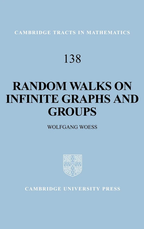 Random Walks on Infinite Graphs and Groups: 138 (Cambridge Tracts in Mathematics, Series Number 138)