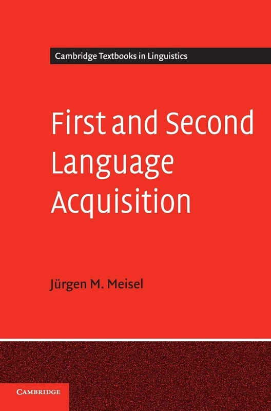 First and Second Language Acquisition: Parallels and Differences (Cambridge Textbooks in Linguistics) - Image 1