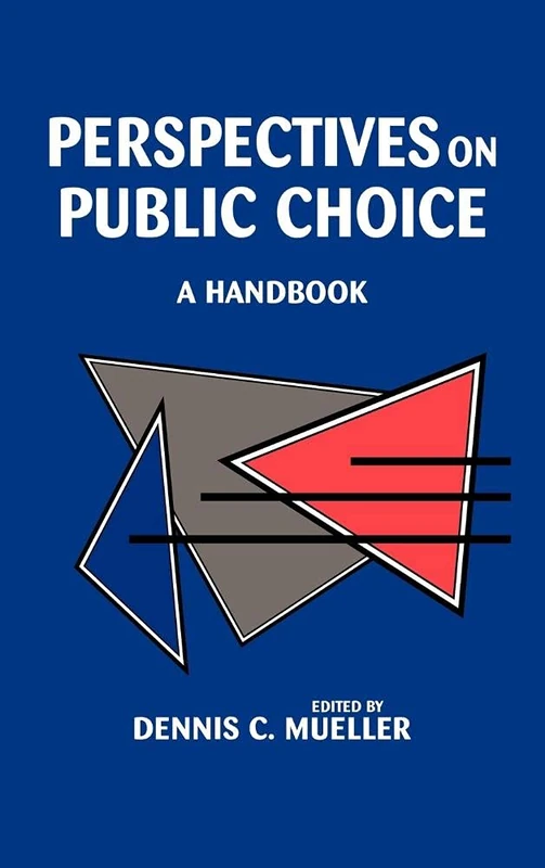 Perspectives on Public Choice: A Handbook