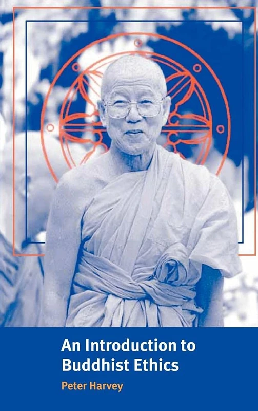 An Introduction to Buddhist Ethics: Foundations, Values and Issues (Introduction to Religion)