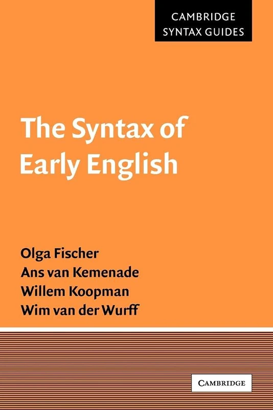 The Syntax of Early English (Cambridge Syntax Guides)