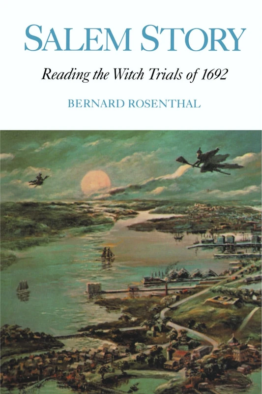 Salem Story: Reading the Witch Trials of 1692: 73 (Cambridge Studies in American Literature and Culture, Series Number 73) - Image 1