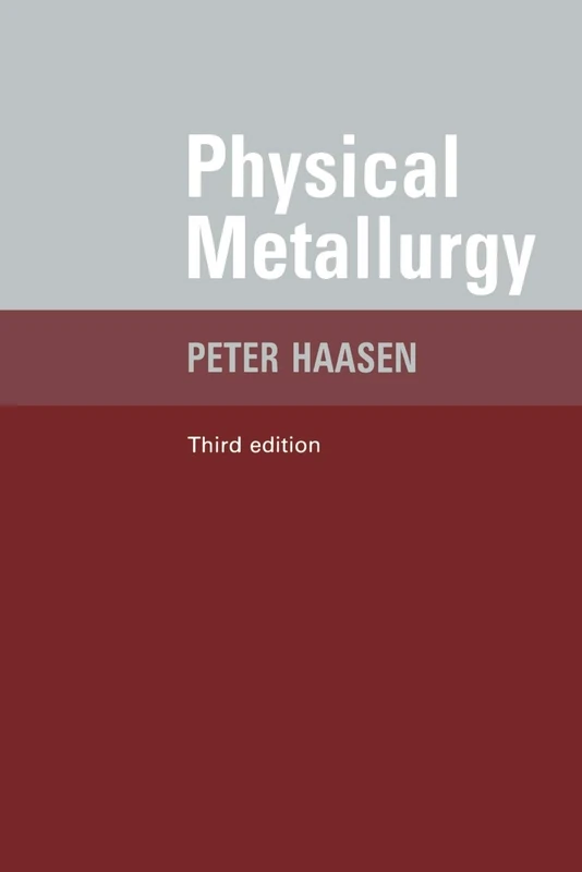 Physical Metallurgy 3ed