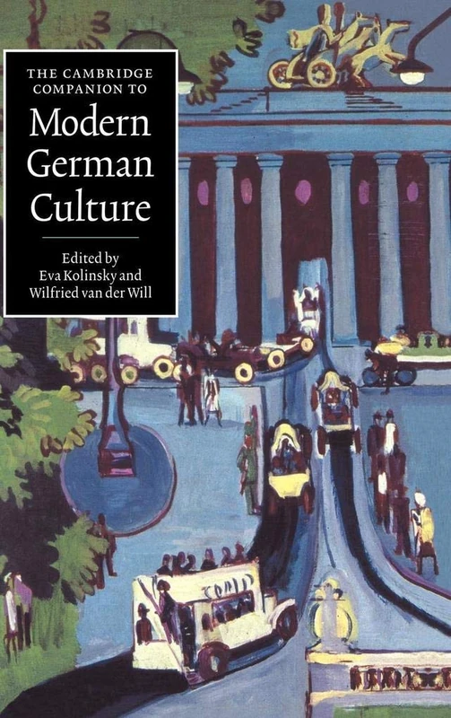 The Cambridge Companion to Modern German Culture (Cambridge Companions to Culture)