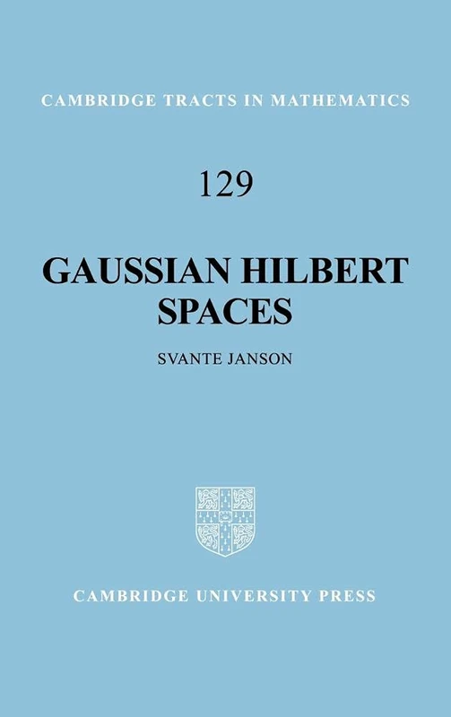 Gaussian Hilbert Spaces: 129 (Cambridge Tracts in Mathematics, Series Number 129)