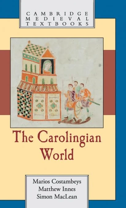 The Carolingian World (Cambridge Medieval Textbooks)