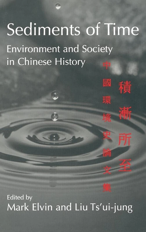 Sediments of Time: Environment and Society in Chinese History (Studies in Environment and History) - Image 1
