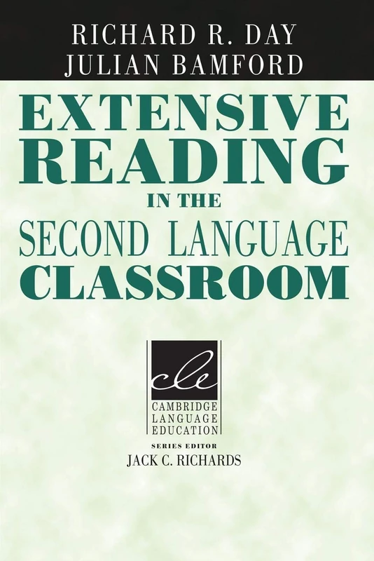 Extensive Reading in the Second Language Classroom (Cambridge Language Education)