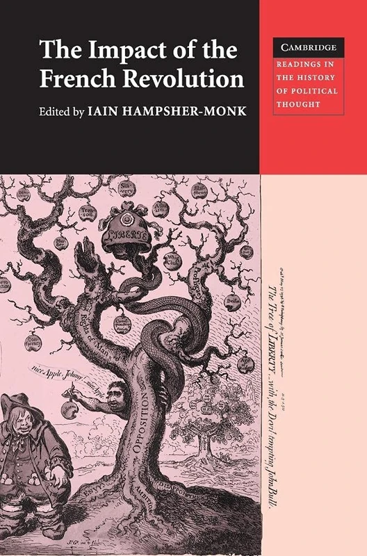 The Impact of the French Revolution: Texts from Britain in the 1790s: 2 (Cambridge Readings in the History of Political Thought, Series Number 2)
