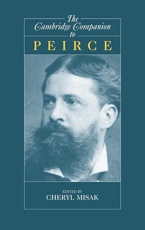 The Cambridge Companion to Peirce (Cambridge Companions to Philosophy)