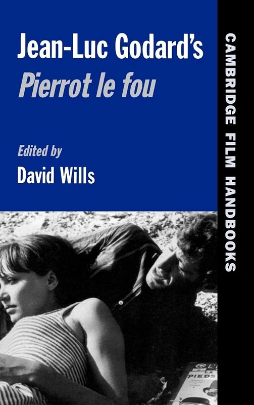 Jean-Luc Godard's Pierrot le Fou (Cambridge Film Handbooks)