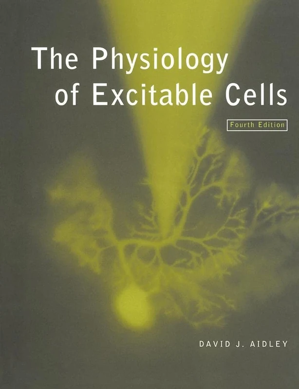 Physiology of Excitable Cells 4ed