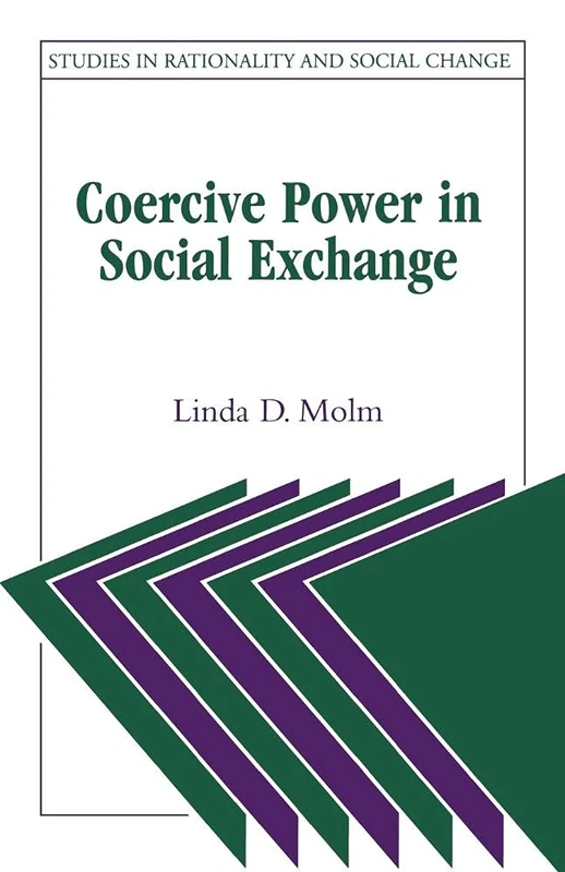 Coercive Power in Social Exchange (Studies in Rationality and Social Change) - Image 1