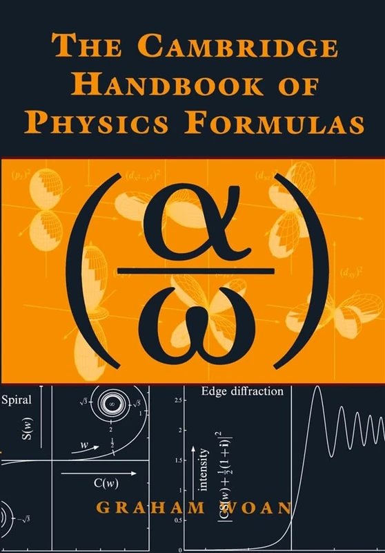 The Cambridge Handbook of Physics Formulas