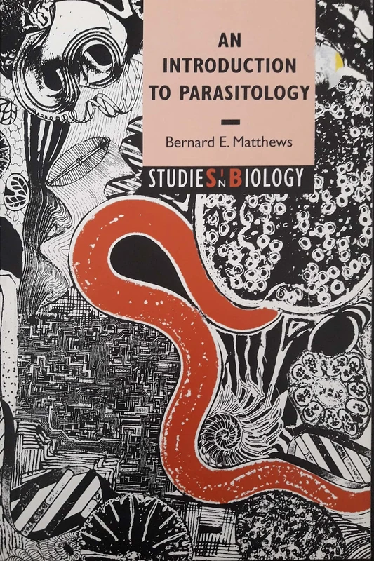 An Introduction to Parasitology (Studies in Biology)