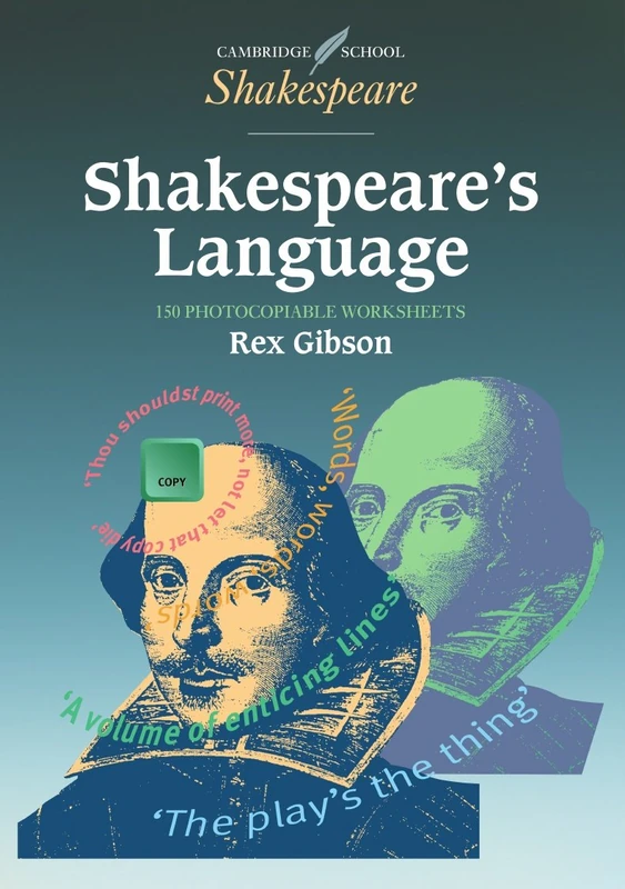 Cambridge Shakespeare's Language - 150 Photocopiable Worksheets