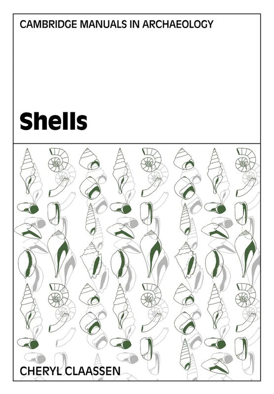 Shells (Cambridge Manuals in Archaeology)