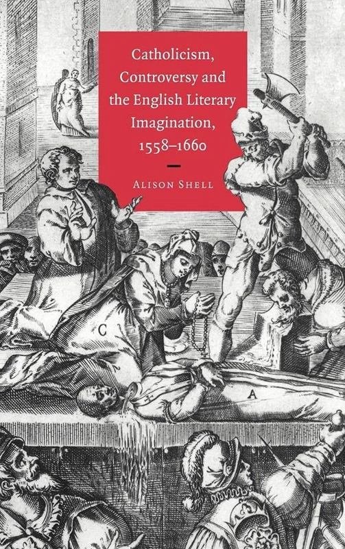 Catholicism, Controversy and the English Literary Imagination, 1558–1660 - Image 1