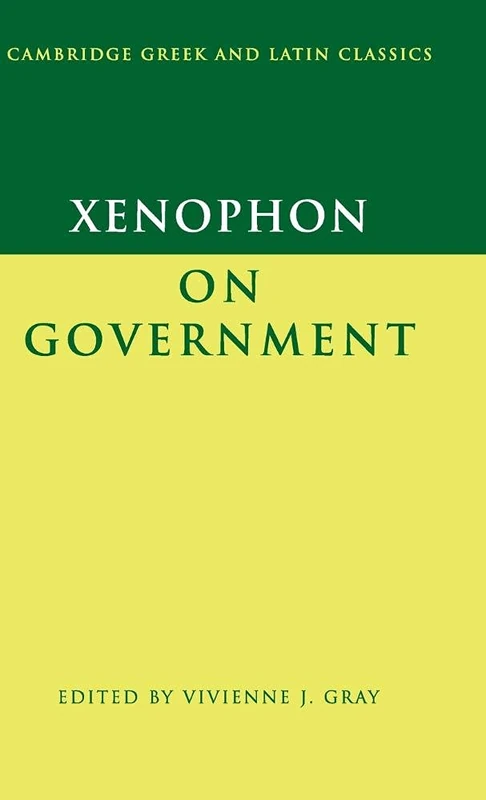 Xenophon on Government (Cambridge Greek and Latin Classics) - Image 1
