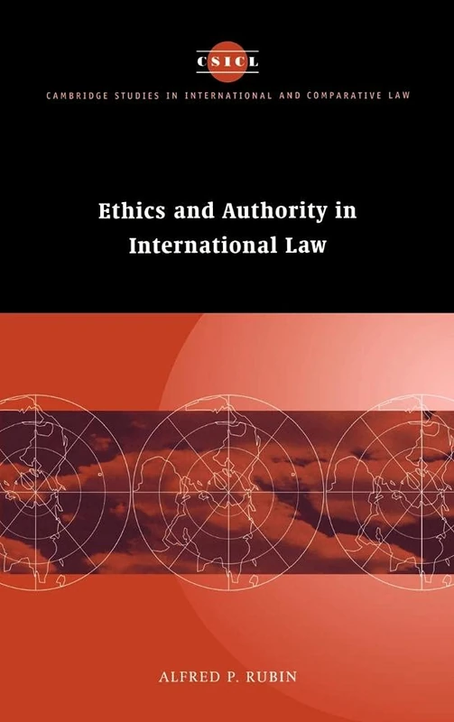 Ethics and Authority in International Law: 5 (Cambridge Studies in International and Comparative Law, Series Number 5) - Image 1