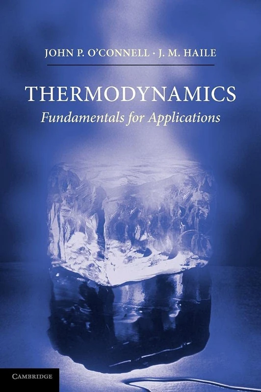 Thermodynamics: Fundamentals for Applications (Cambridge Series in Chemical Engineering)
