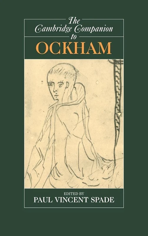 The Cambridge Companion to Ockham (Cambridge Companions to Philosophy)