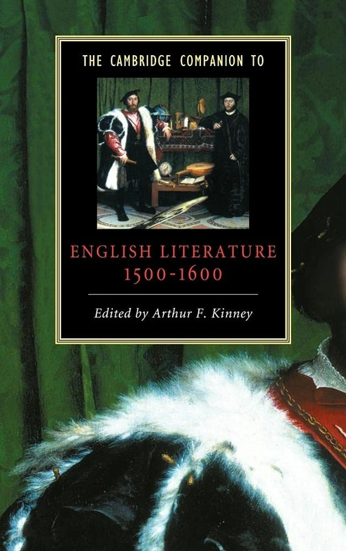 The Cambridge Companion to English Literature, 1500–1600 (Cambridge Companions to Literature)