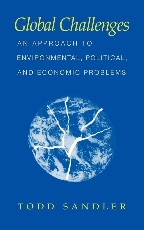 Global Challenges: An Approach to Environmental, Political, and Economic Problems