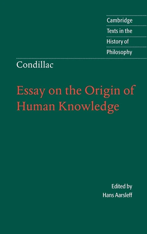 Condillac: Essay on the Origin of Human Knowledge (Cambridge Texts in the History of Philosophy) - Image 1