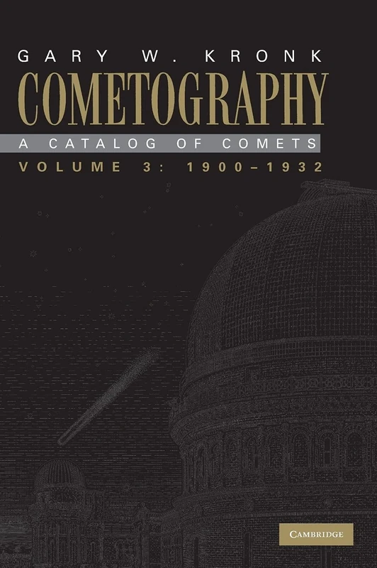 Cometography: Volume 3, 1900–1932: A Catalog of Comets: 03
