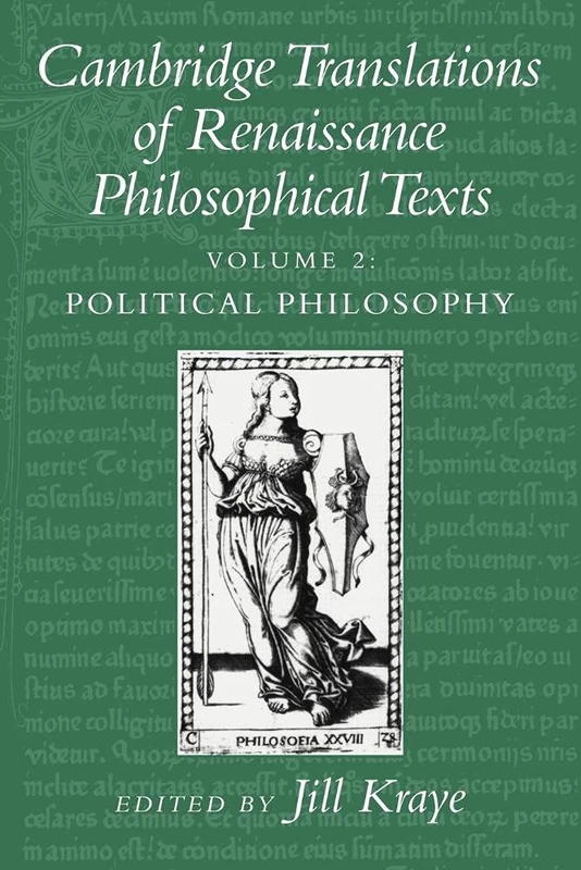 Cambridge Translations of Renaissance Philosophical Texts: Political Philosophy: Volume 2 (Cambridge Translations of Renaissance Philosophical Texts 2 Volume Paperback Set)