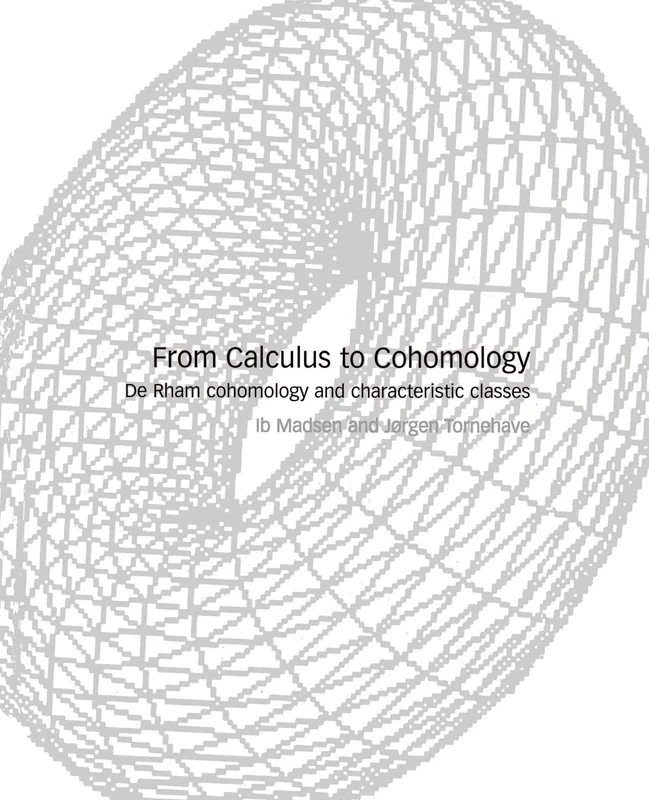 From Calculus to Cohomology: De Rham Cohomology and Characteristic Classes