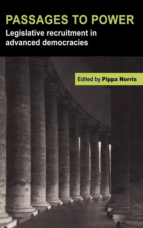 Passages to Power: Legislative Recruitment in Advanced Democracies - Image 1