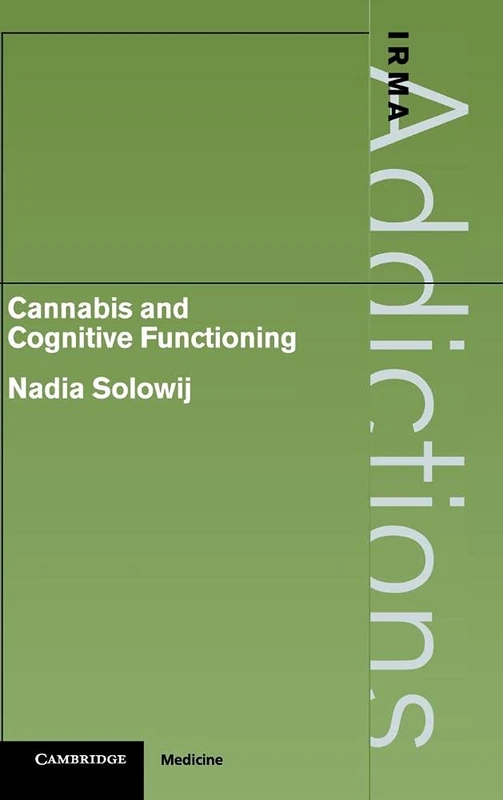 Cannabis and Cognitive Functioning - Cambridge University Press