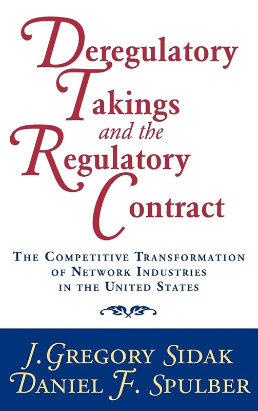 Cambridge Deregulatory Takings and the Regulatory Contract